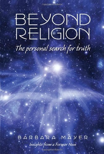 Beyond Religion: The Personal Search for Truth