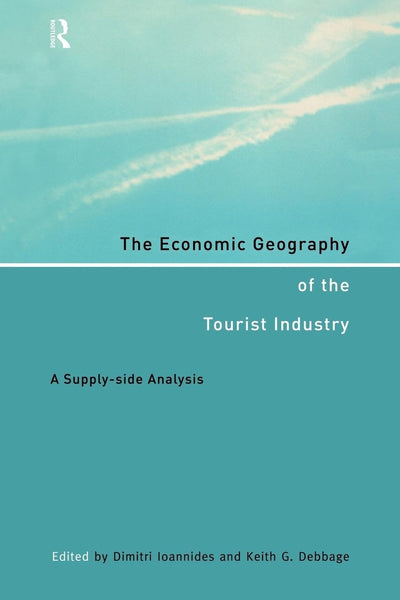 The Economic Geography of the Tourist Industry: A Supply-Side Analysis
