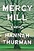 Mercy Hill: A Novel