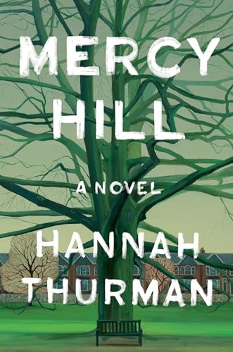 Mercy Hill: A Novel