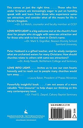 Love Into Light: The Gospel, the Homosexual and the Church