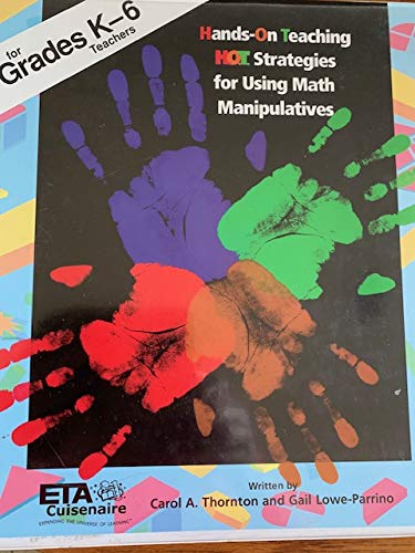 Hands-On-Teaching Strategies for Using Math Manipulatives, Teacher's Resource Binder