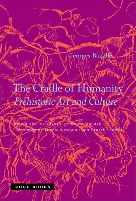 The Cradle of Humanity: Prehistoric Art and Culture (Mit Press)