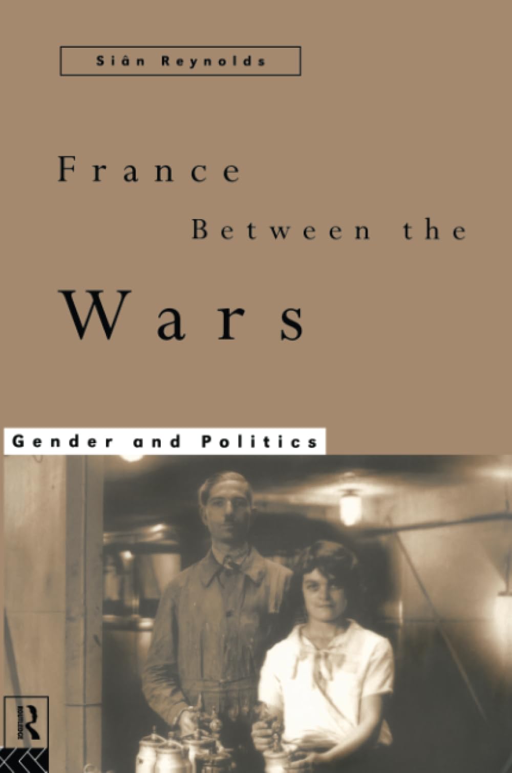 France Between the Wars: Gender and Politics