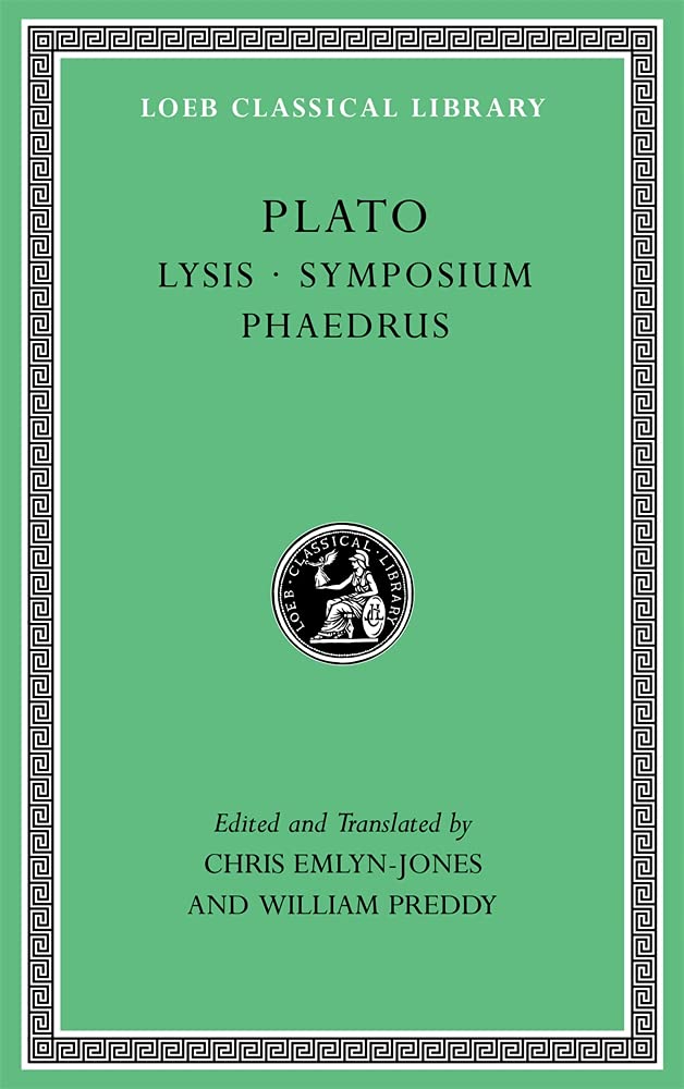 Lysis. Symposium. Phaedrus (Loeb Classical Library)