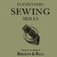 Elementary Sewing Skills