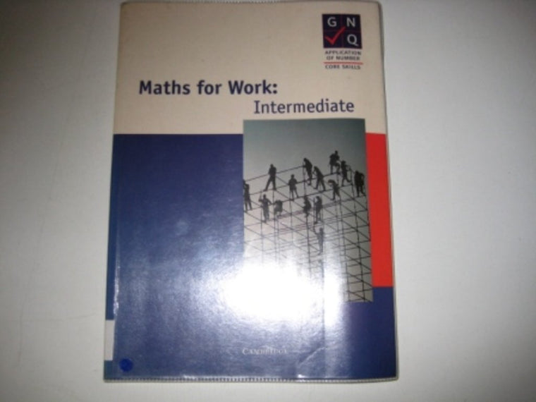 Maths for Work: Intermediate (SMP GNVQ Mathematics)