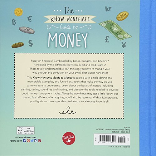The Know-Nonsense Guide to Money: An Awesomely Fun Guide to the World of Finance! (Know Nonsense Series)