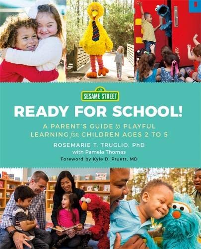 Sesame Street: Ready for School!: A Parent's Guide to Playfu