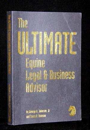 The Ultimate Equine Legal & Business Advisor