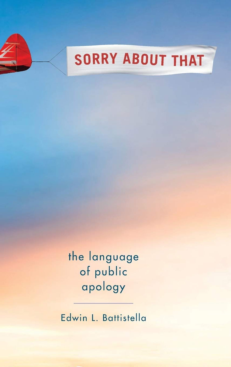 Sorry About That: The Language of Public Apology