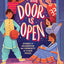 The Door Is Open: Stories of Celebration and Community by 11 Desi Voices
