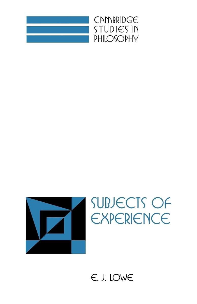 Subjects of Experience (Cambridge Studies in Philosophy)