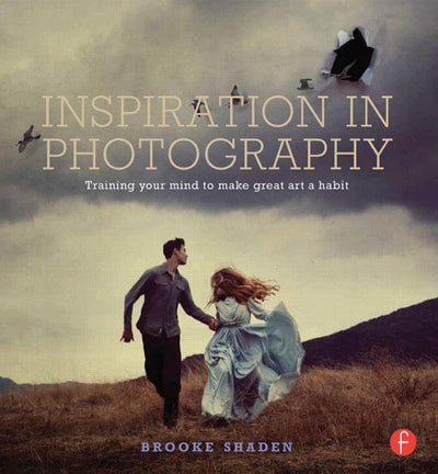 Inspiration in Photography: Training your mind to make great