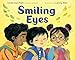Smiling Eyes: A Joyous and Inclusive Picture Book About Asian Eyes for Kids (Ages 4-8)