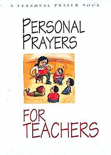 Personal Prayers for Teachers (Personal Prayer Books)