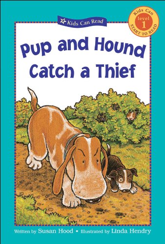 Pup and Hound Catch a Thief (Kids Can Read)