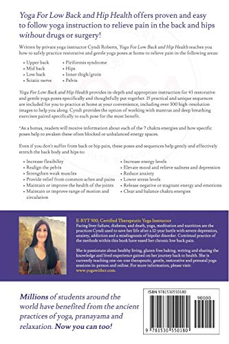 Yoga For Low Back and Hip Health: Gentle and Restorative Yoga to relieve chronic low back, hip and sciatic nerve pain De-stress, find balance, and more!