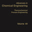 Thermochemical Process Engineering (Volume 49) (Advances in Chemical Engineering, Volume 49)