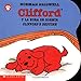 Clifford's Bedtime / Clifford y la hora de dormir