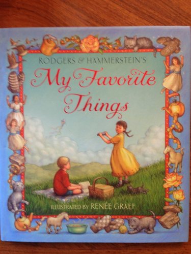 My Favorite Things: A Gorgeous Illustrated Story of the Beloved Classic Song for Kids (Ages 4-8)