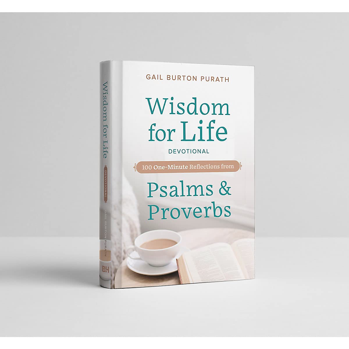 Wisdom for Life Devotional: 100 One-Minute Reflections from Psalms and Proverbs