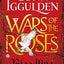 Conn Iggulden Wars of the Roses Series 4 Books Collection Set (Stormbird, Trinity, Ravenspur, Bloodline)