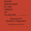 Soviet Ideologies in the Period of Glasnost: Responses to Brezhnev's Stagnation