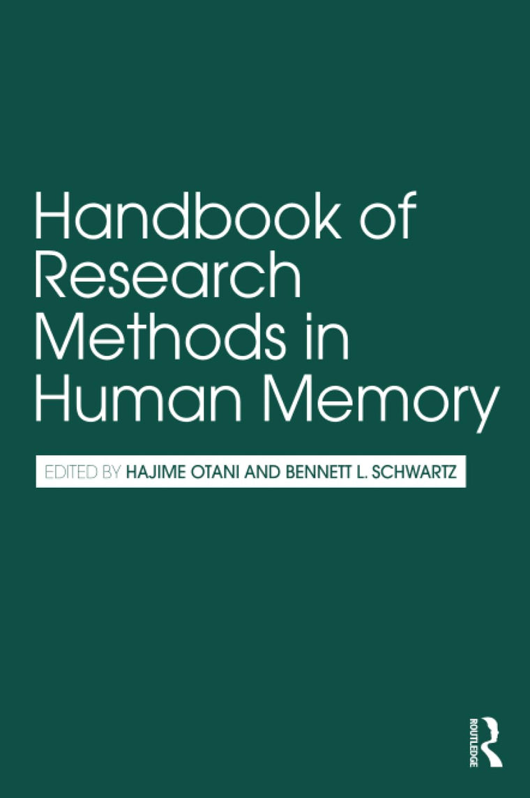 Handbook of Research Methods in Human Memory