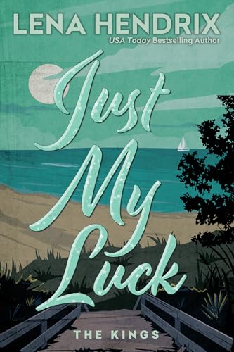Just My Luck: Deluxe Limited Edition (The Kings)