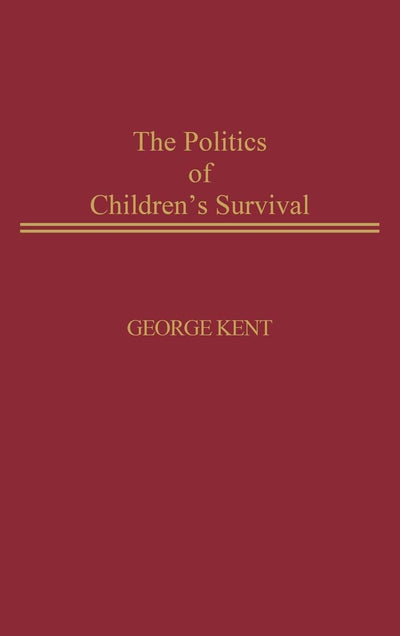 The Politics of Children's Survival: