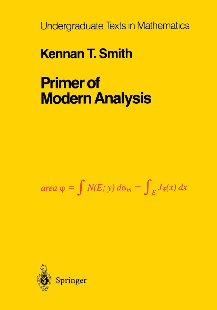 Primer of Modern Analysis (Undergraduate Texts in Mathematics)