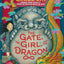 The Gate, the Girl, and the Dragon