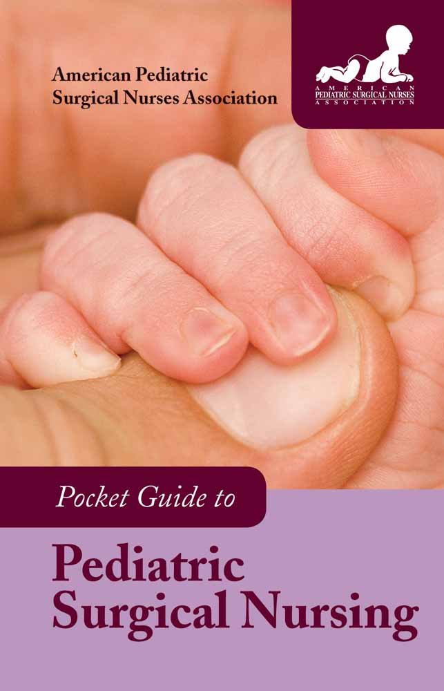 Pocket Guide to Pediatric Surgical Nursing
