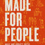 Made for People: Why We Drift into Loneliness and How to Fight for a Life of Friendship