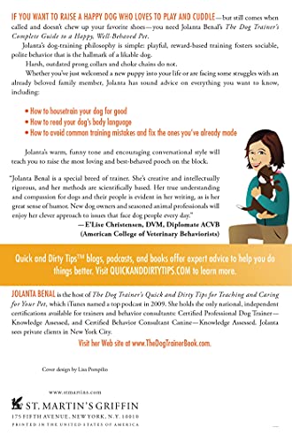 The Dog Trainer's Complete Guide to a Happy, Well-Behaved Pet: Learn the Seven Skills Every Dog Should Have (Quick & Dirty Tips)