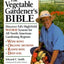The Vegetable Gardeners Bible: Discover Eds High-Yield W-O-R-D System for All North American Gardening Regions