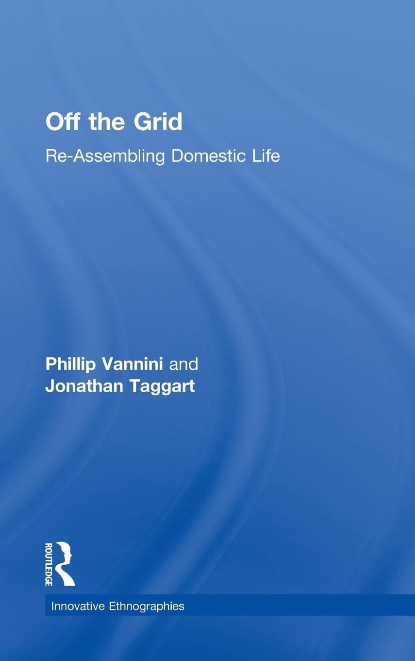Off the Grid (Innovative Ethnographies)