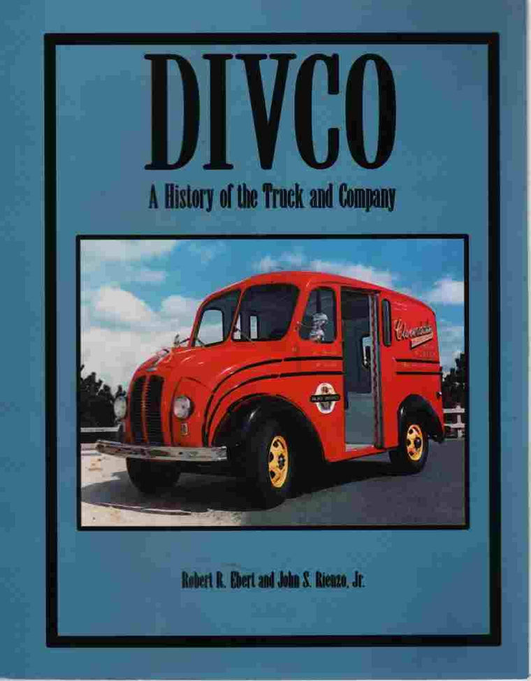 DIVCO: A history of the truck and company