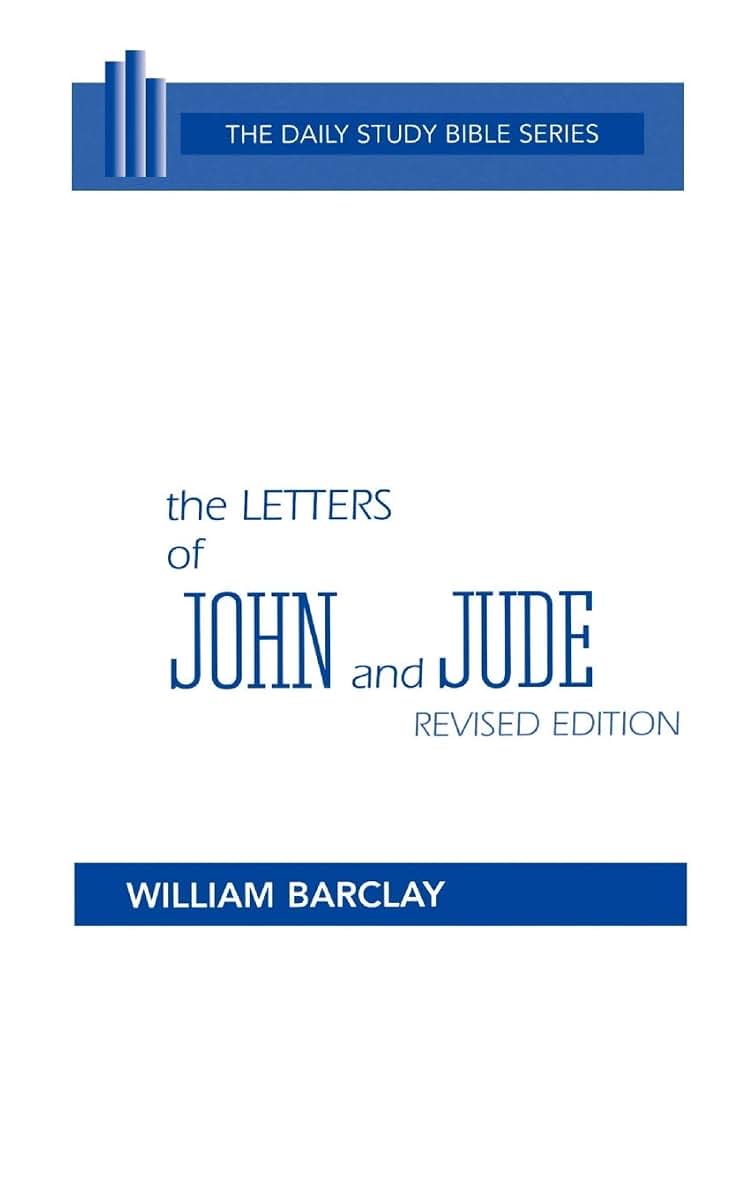 The Letters of John and Jude, Revised Edition (Daily Study Bible)