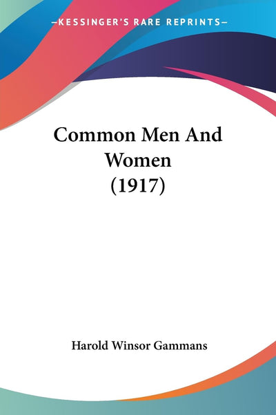 Common Men And Women (1917)