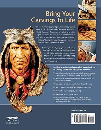 Carving the Human Face, Second Edition, Revised & Expanded: Capturing Character and Expression in Wood (Fox Chapel Publishing) Step-by-Step Tips & Techniques for Woodcarving Realistic Facial Features
