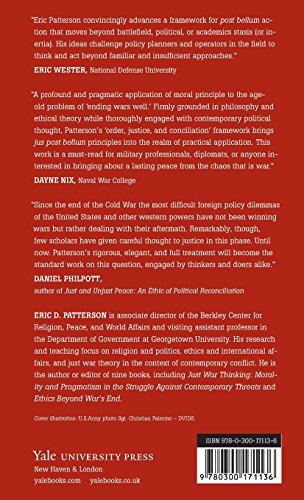 Ending Wars Well: Order, Justice, and Conciliation in Contemporary Post-Conflict