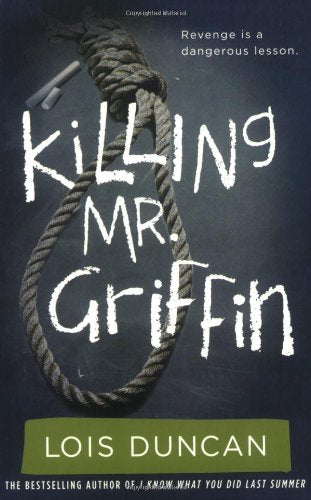 Killing Mr. Griffin (Lois Duncan Thrillers)