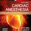 Kaplan's Cardiac Anesthesia: In Cardiac and Noncardiac Surgery