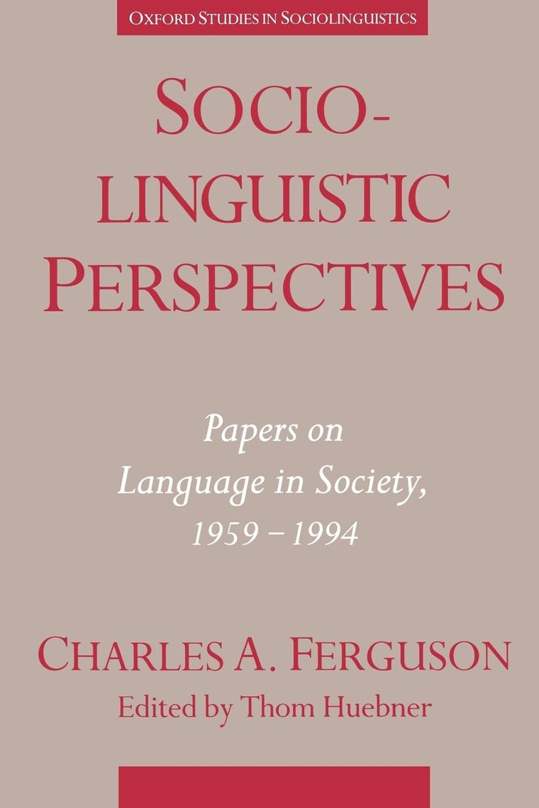Sociolinguistic Perspectives: Papers on Language in Society, 1959-1994 (Oxford Studies in Sociolinguistics)