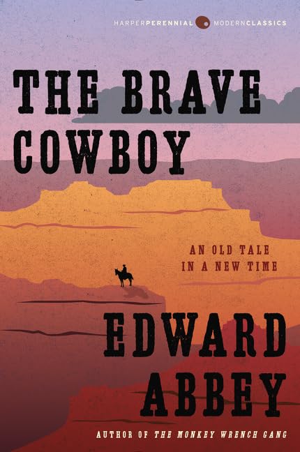 The Brave Cowboy: An Old Tale in a New Time (Harper Perennia