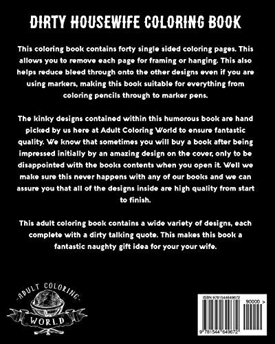 Dirty Housewife Coloring Book: A NSFW Adult Coloring Book of 40 Sexy, Kinky and Dirty Talking Quotes (Sexy Coloring Books)
