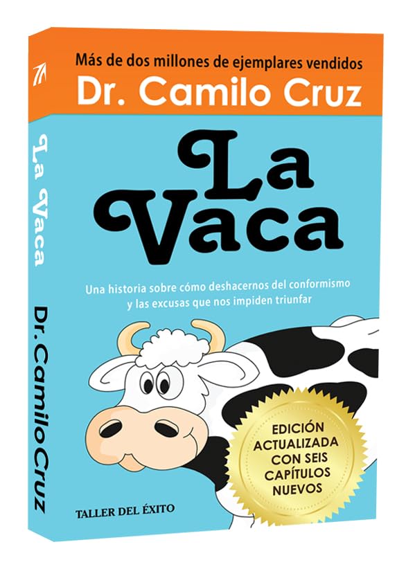 La vaca: Edicin actualizada con seis captulos nuevos (Spanish Edition)