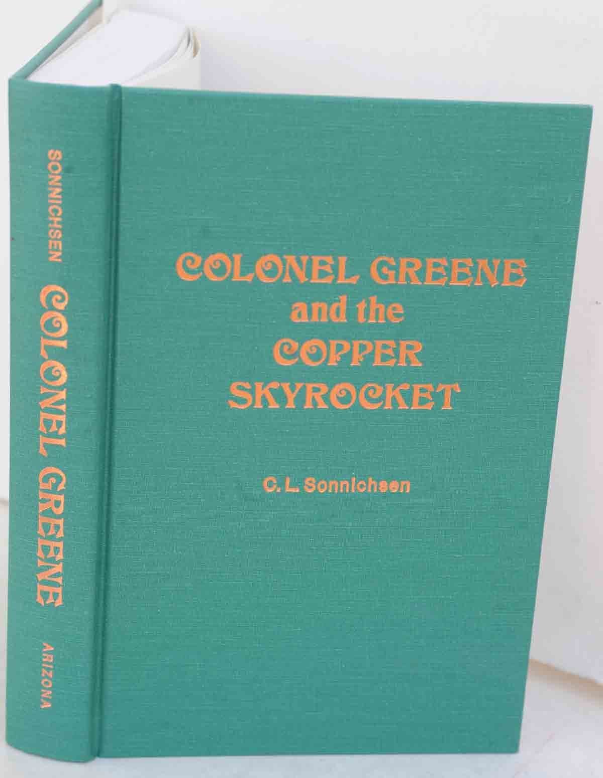 Colonel Greene and the Copper Skyrocket